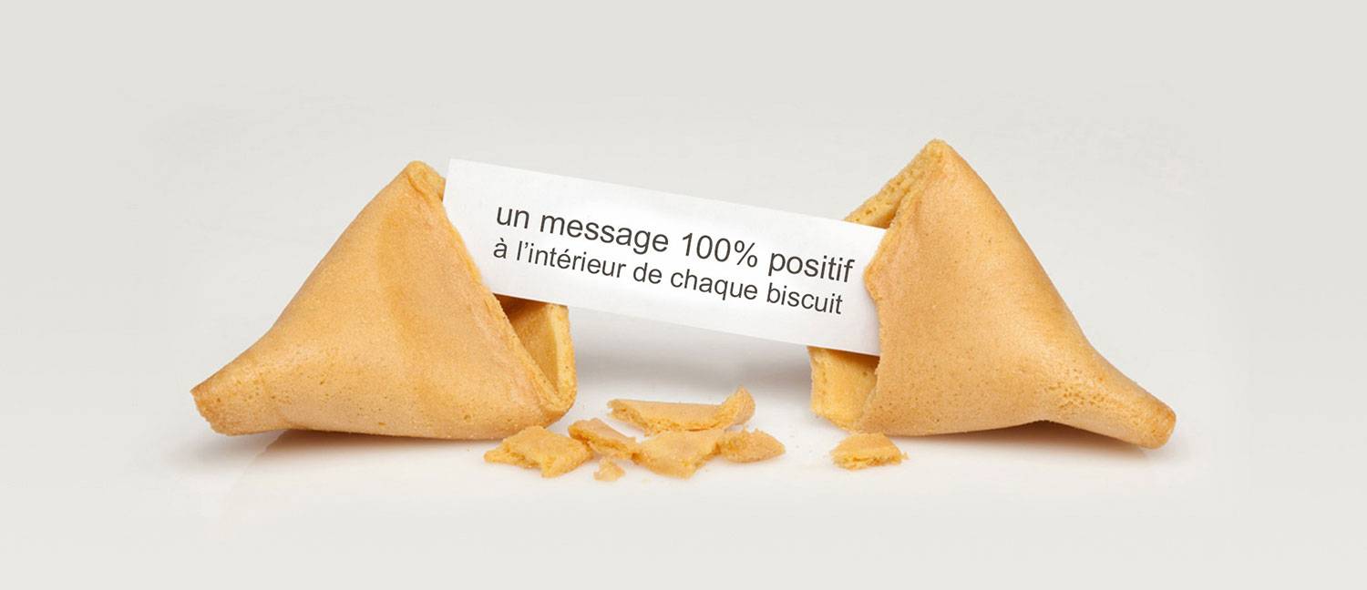 Un message positif dans chaque biscuit porte-bonheur